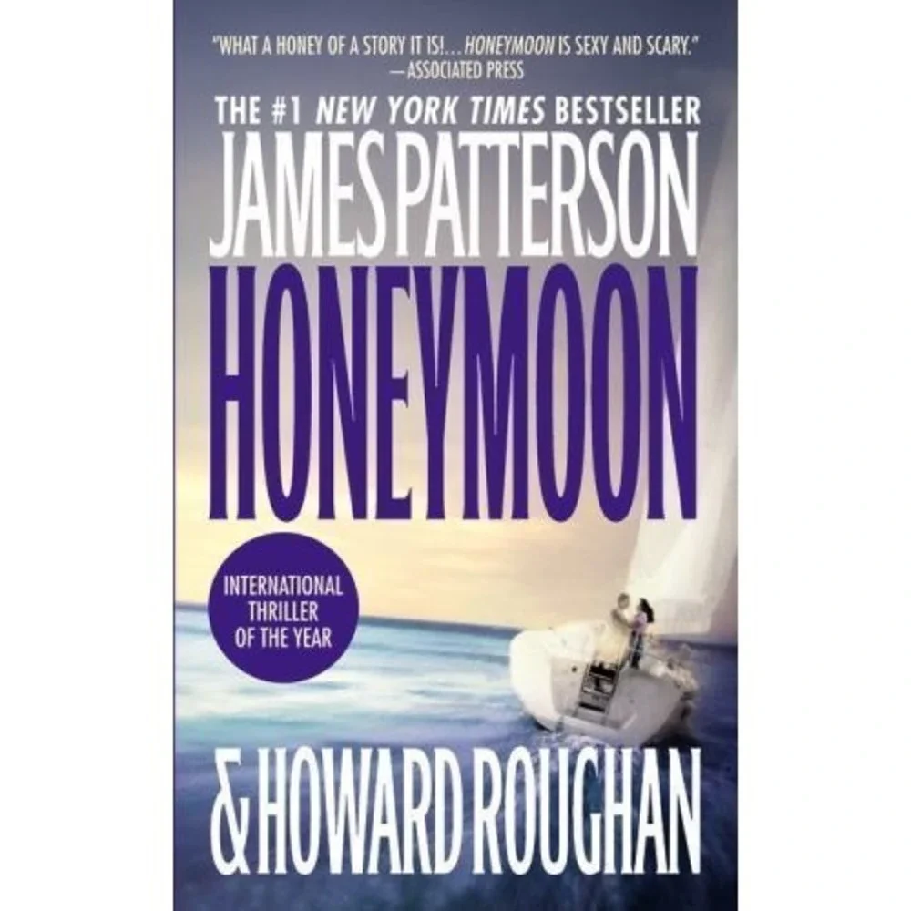Honeymoon Ser.: Honeymoon by‎ Howard Roughan and James Patterson (2007, Perfect)